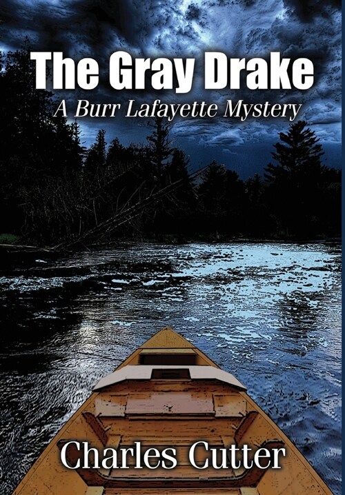 The Gray Drake: Murder on the Au Sable (Hardcover)