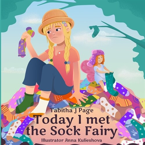 Today I Met The Sock Fairy (Paperback)