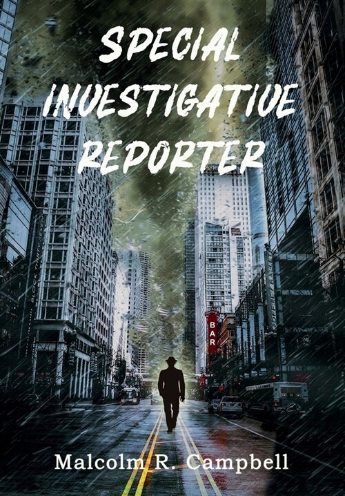 Special Investigative Reporter (Hardcover)