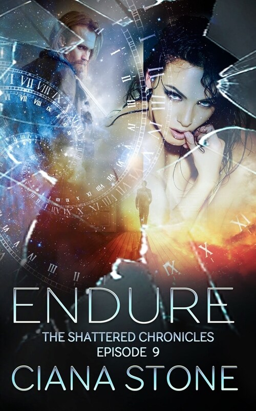 Endure: Episode 9 of The Shattered Chronicles (Paperback)