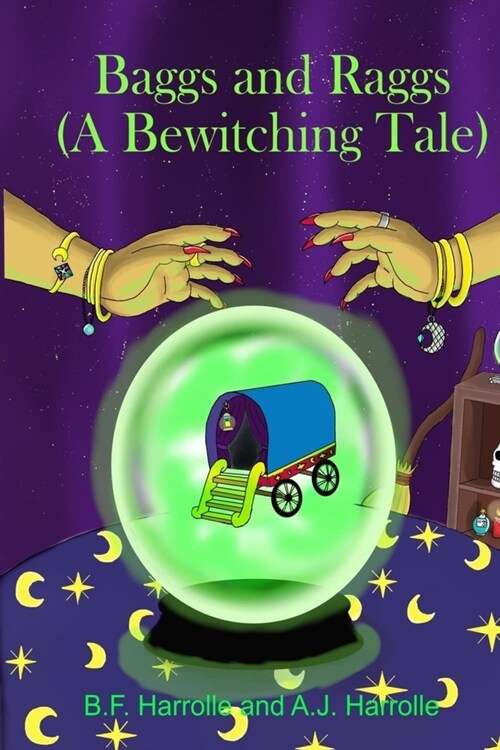 Baggs and Raggs: A Bewitching Tale (Paperback)