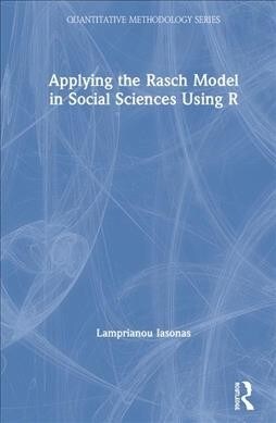 Applying the Rasch Model in Social Sciences Using R (Hardcover)