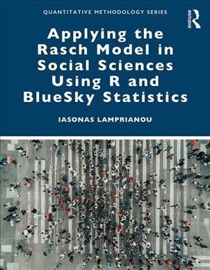 Applying the Rasch Model in Social Sciences Using R (Paperback, 1)
