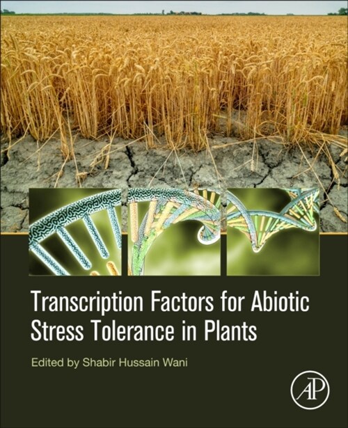 Transcription Factors for Abiotic Stress Tolerance in Plants (Paperback)