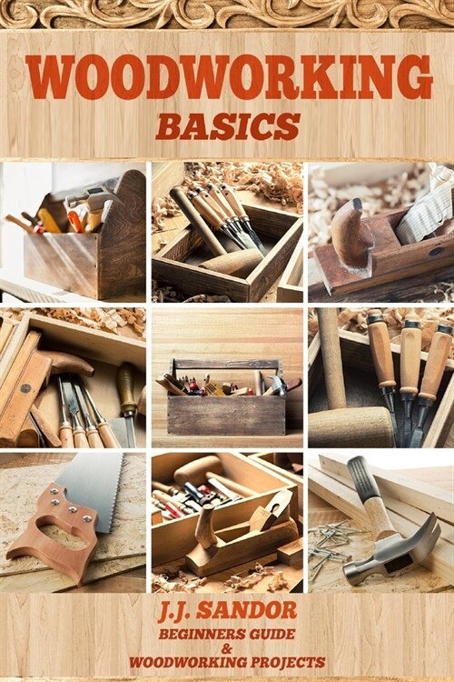 Woodworking: Woodworking Basics (Paperback)