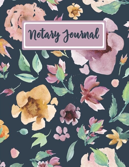 Notary Journal: A Notary Records Log Book For Public Notaries (Paperback)