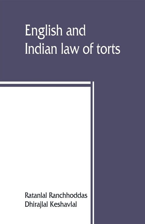 English and Indian law of torts (Paperback)