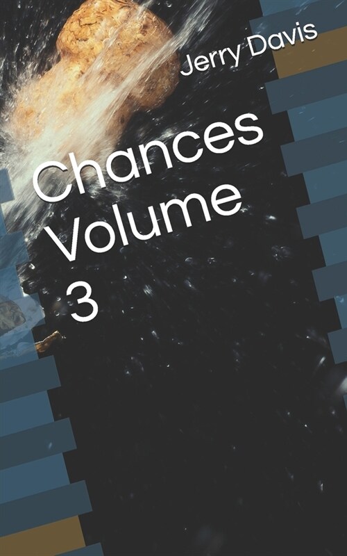 Chances Volume 3 (Paperback)