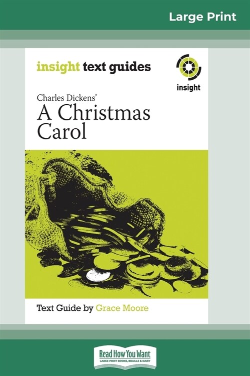 A Christmas Carol: Insight Text Guide (16pt Large Print Edition) (Paperback)
