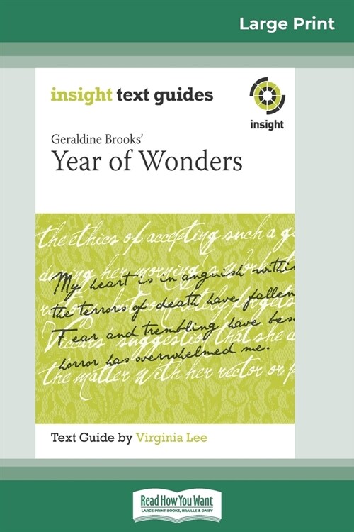 Geraldine Brooks Year of Wonders: Insight Text Guide (16pt Large Print Edition) (Paperback)