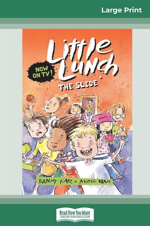 The Slide: Little Lunch Series (16pt Large Print Edition) (Paperback)