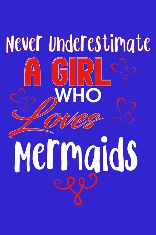 Never Underestimate A Girl Who Loves Mermaids: Crossfit Wod Journal (Paperback)