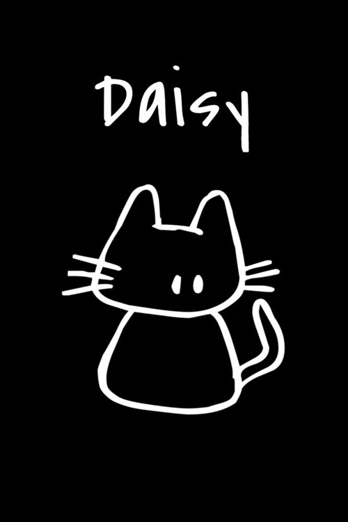 Daisy: Composition Notebook Plain College Ruled Wide Lined 6 x 9 Journal Cute Funny Kawaii Family Gifts for Cat Lovers Org (Paperback)