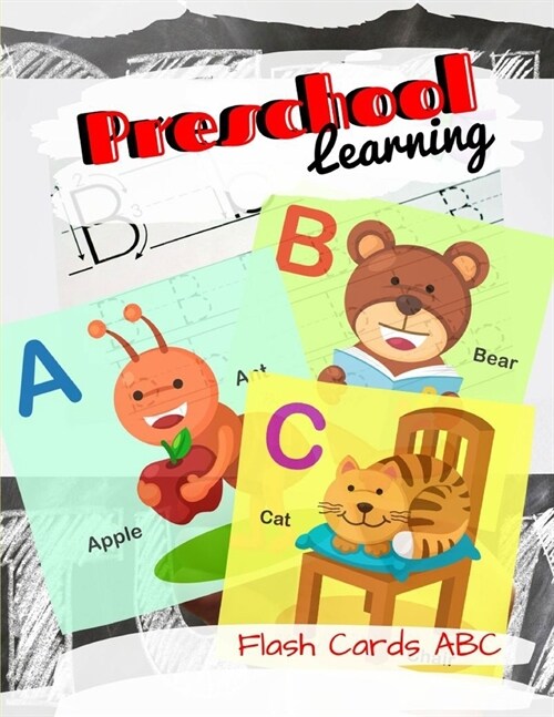 Preschool Learning Flash Cards ABC: ABC A Childs First Alphabet Book, Number Tracing Book for Preschoolers and Kids Ages 3-5 Trace Numbers Practice W (Paperback)