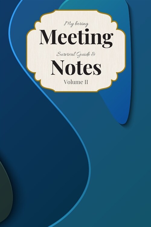 My Boring Meeting Survival Guide & Notes: 6x9 Meeting Notebook and Puzzle Book (Paperback)