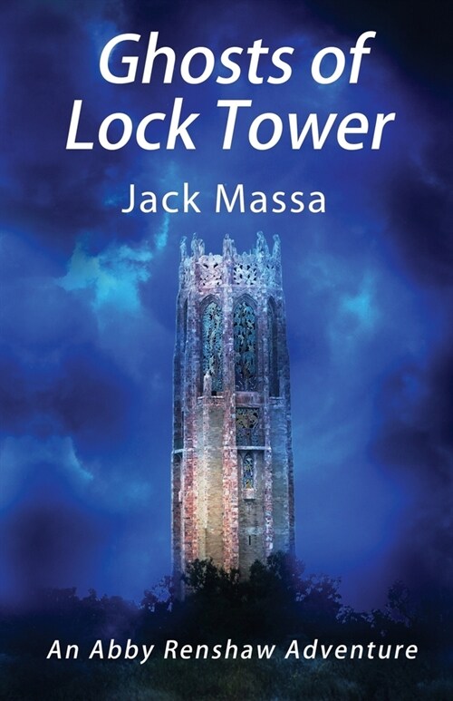 Ghosts of Lock Tower (Paperback)