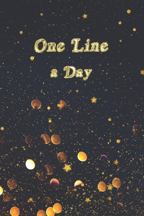 One Line A Day: Starry Night Design One Line A Day Journal Five-Year Memory Book, Diary, Notebook, 6x9, 110 Lined Blank Pages (Paperback)