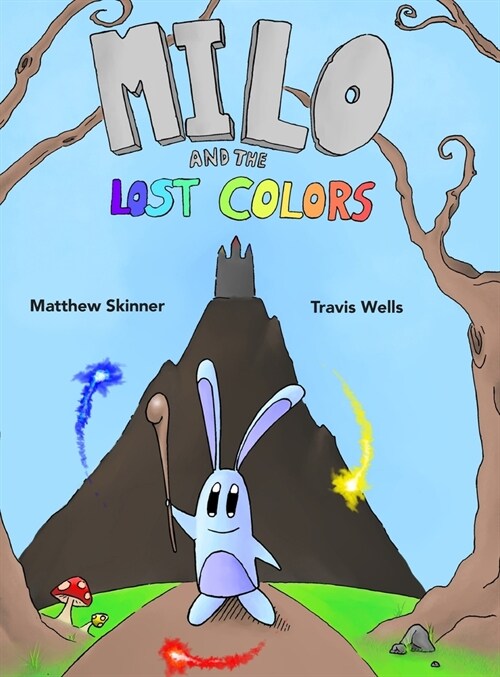 Milo and the Lost Colors (Hardcover)