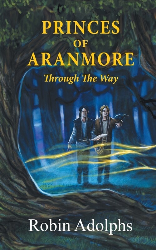 Princes of Aranmore: Through the Way (Paperback)