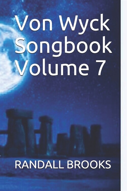 Von Wyck Songbook Volume 7 (Paperback)