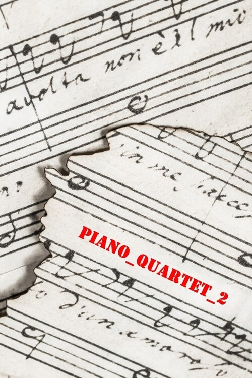 piano_quartet_2: 120 Seiten Notenpapier zum komponieren (Paperback)