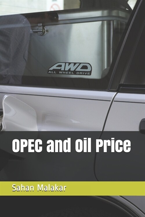 OPEC and Oil Price (Paperback)