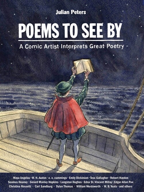 Poems to See by: A Comic Artist Interprets Great Poetry (Hardcover)