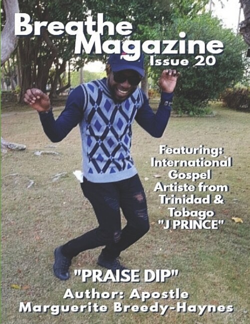 Breathe Magazine Issue 20: Praise Dip (Paperback)