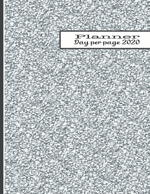 Day per page planner 2020: The large minimalism style professional page per day personal agenda diary for all your organisational needs - Silver (Paperback)