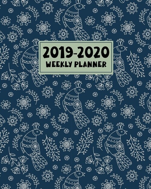 2019-2020 Weekly Planner: Gorgeous Ethnic Bird Design (Paperback)