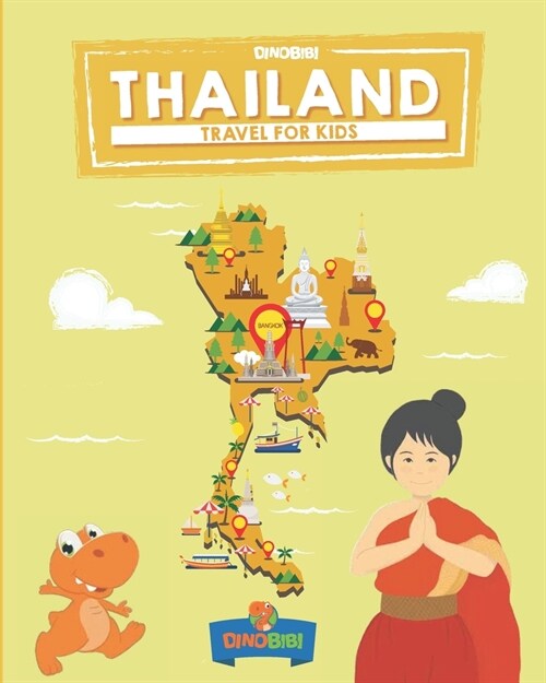 Travel for kids: Thailand: The fun way to discover Thailand (Paperback)