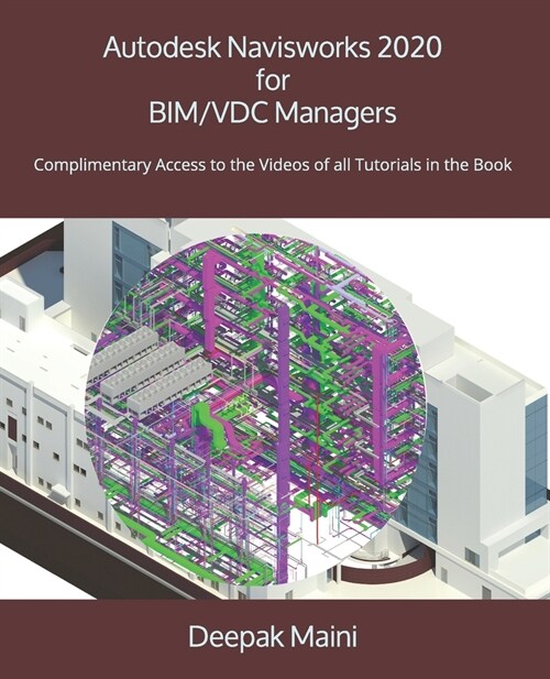 Autodesk Navisworks 2020 for BIM/VDC Managers (Paperback)