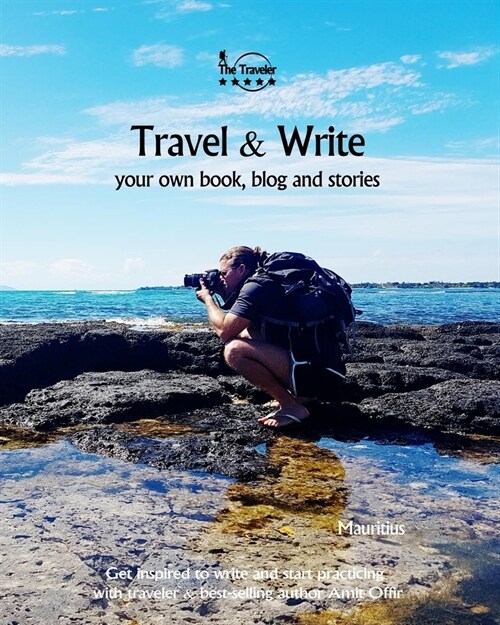 Travel & Write Your Own Book - Mauritius: Get inspired to write your own book while traveling in Mauritius (Paperback)