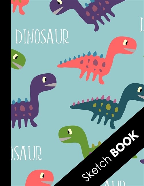 Sketch Book: Practice Drawing, Doodle, Paint, Write: Large Sketchbook And Creative Journal: Blue Prehistoric Dinosaur Pattern (Paperback)