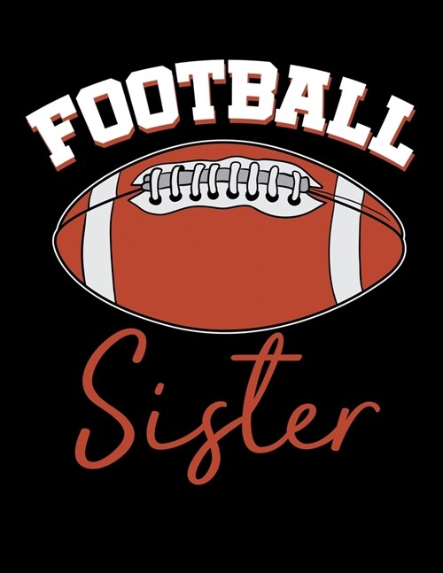 Football Sister: The Perfect 2020 Football Planner for Women (Paperback)