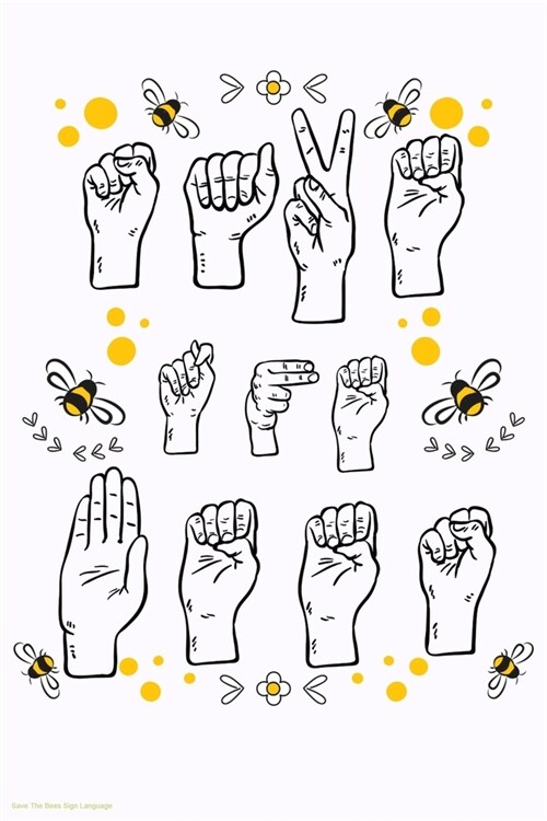 Save The Bees Sign Language: Garden & Animals Composition Book (Paperback)