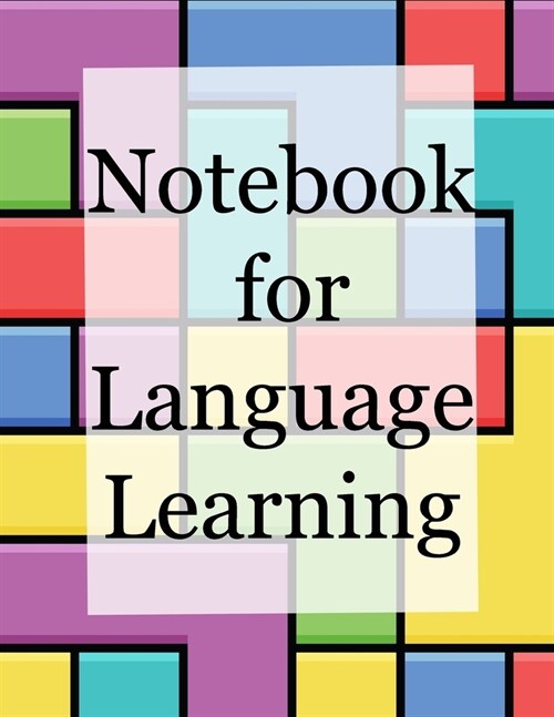 Notebook for Language Learning: A fast and fun way to learn a new language. Use the 3000 common English words and find the same word in the language y (Paperback)