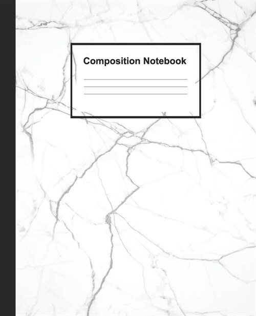 Composition Notebook: Trendy White Marble Cute Wide Ruled Paper Notebook Blank Lined Workbook for Kids Teens Girls Students Teacher in Schoo (Paperback)