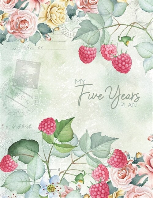 My Five Year Plan: Beautiful Floral Design 5 Years Monthly 2020-2024 Planner Organizer Design for Appointment Calendar with Monthly Goal, (Paperback)