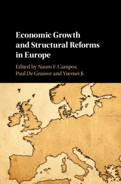 Economic Growth and Structural Reforms in Europe (Hardcover)