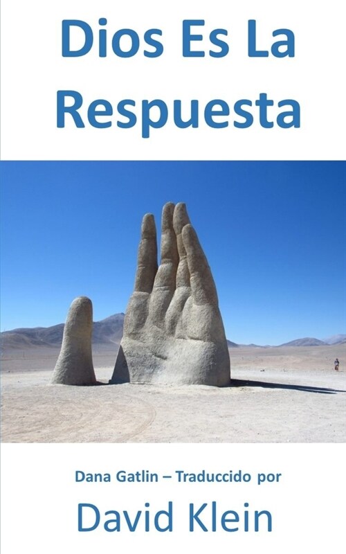 Dios Es La Respuesta (Paperback)