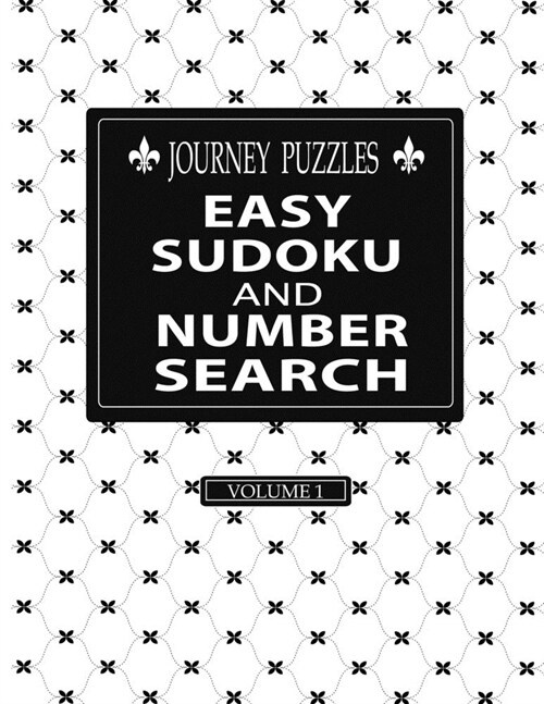 Journey Puzzles: Easy Sudoku and Number Search (Volume 1) (Paperback)