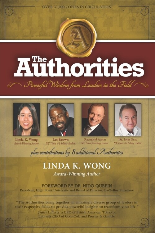 The Authorities - Linda K. Wong: Powerful Wisdom from Leaders in the Field (Paperback)