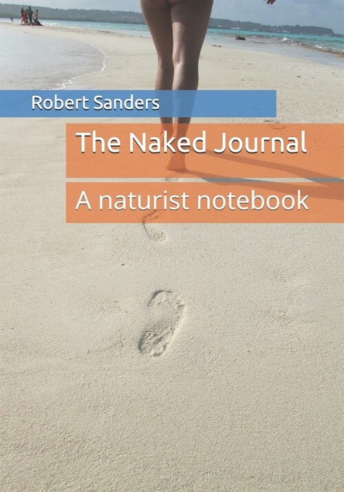 The Naked Journal: A naturist notebook (Paperback)