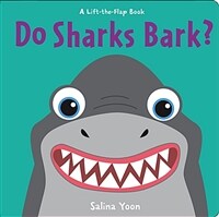 Do Sharks Bark? (Board Books)