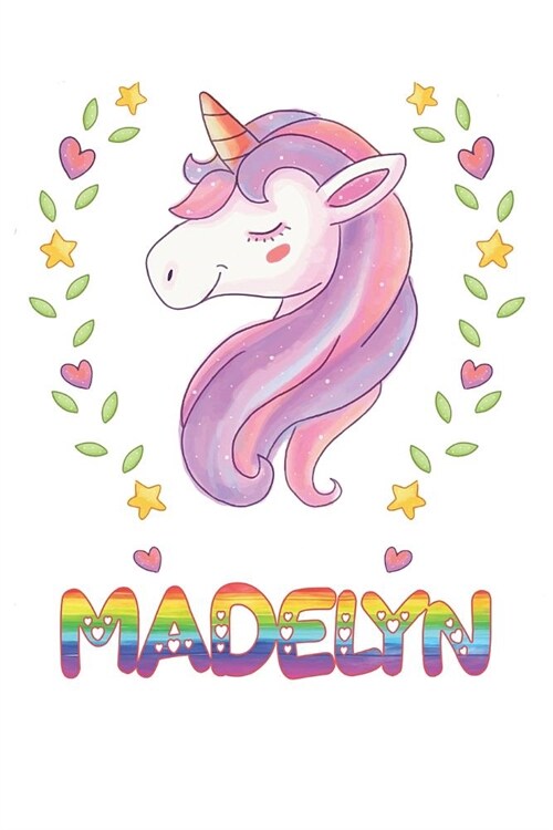 Madelyn: Madelyn Notebook Journal 6x9 Personalized Gift For Madelyn Unicorn Rainbow Colors Lined Paper (Paperback)