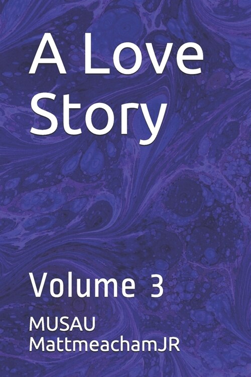 A Love Story: Volume 3 (Paperback)