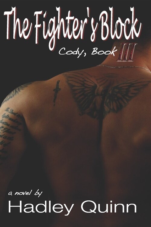 The Fighters Block: Cody, Book Three (Paperback)