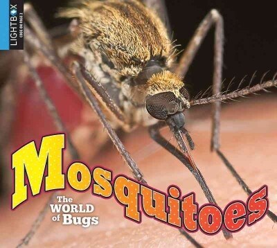 Mosquitoes (Library Binding)