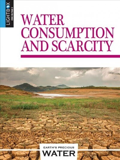 Water Consumption and Scarcity (Library Binding)